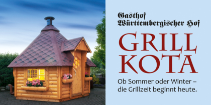 Grill-Kota im Württembergischer Hof